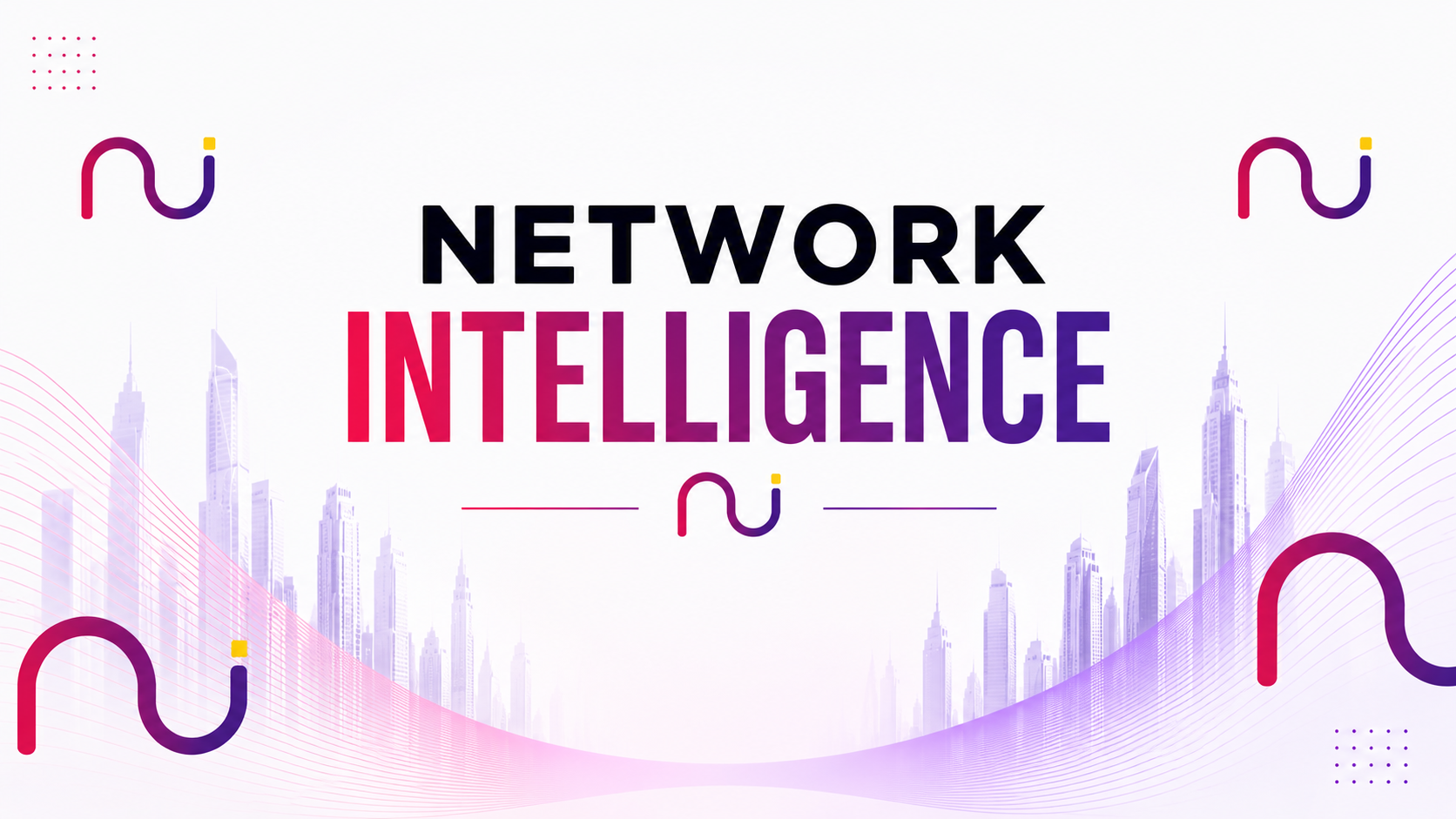 Network Intelligence